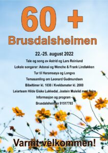 60 + leir på Brusdalsheimen 22.-25.august
